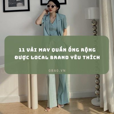 11 Vải may quần ống rộng được local brand yêu thích