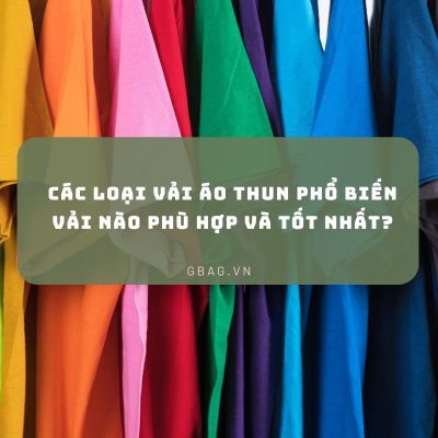 Các Loại Vải Áo Thun phổ biến, Vải Nào Phù Hợp và tốt Nhất